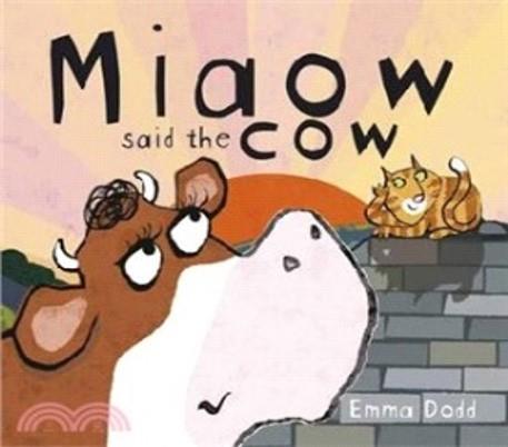 Miaow said the cow(另開視窗)